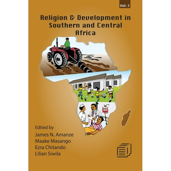 Religion and Development in Southern and Religion and Development in Southern and Central Africa: Vol. 2, Book 2, (Paperback)