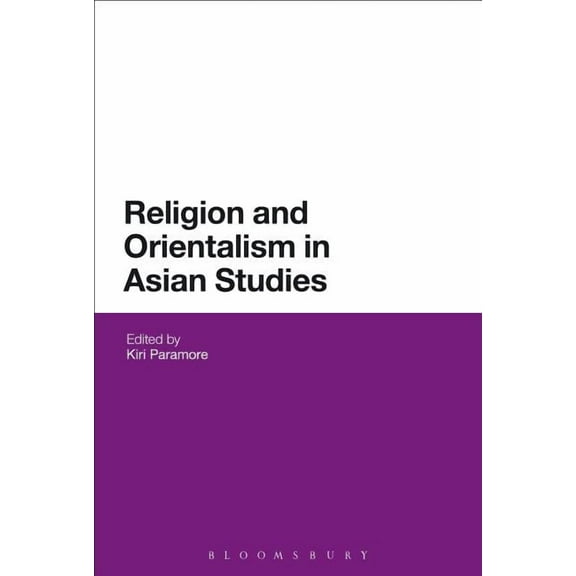 Religion and Orientalism in Asian Studies, (Hardcover)