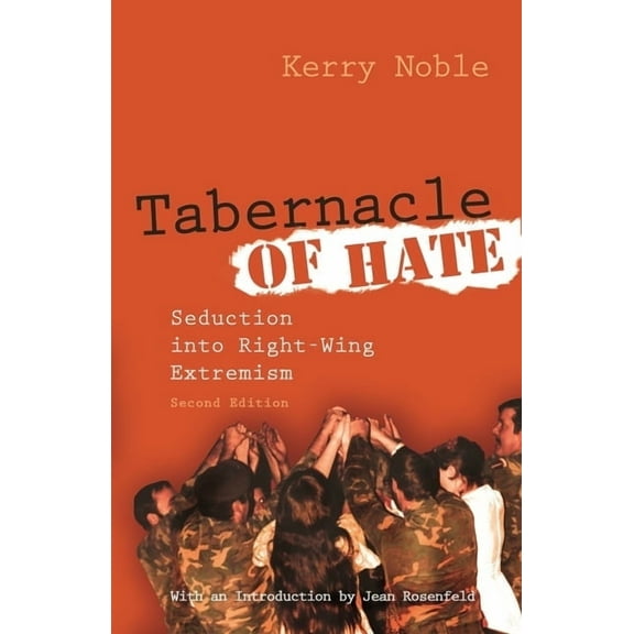 Religion and Politics Tabernacle of Hate: Seduction Into Right-Wing Extremism, Second Edition, (Paperback)