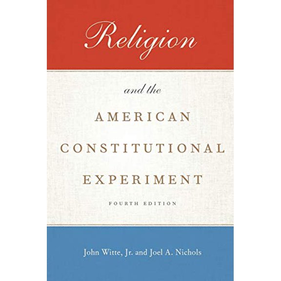 Pre-Owned Religion and the American Constitutional Experiment (Paperback) 0190459425 9780190459420
