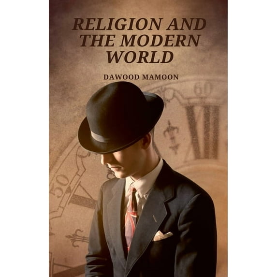 Religion and the Modern World, (Paperback)