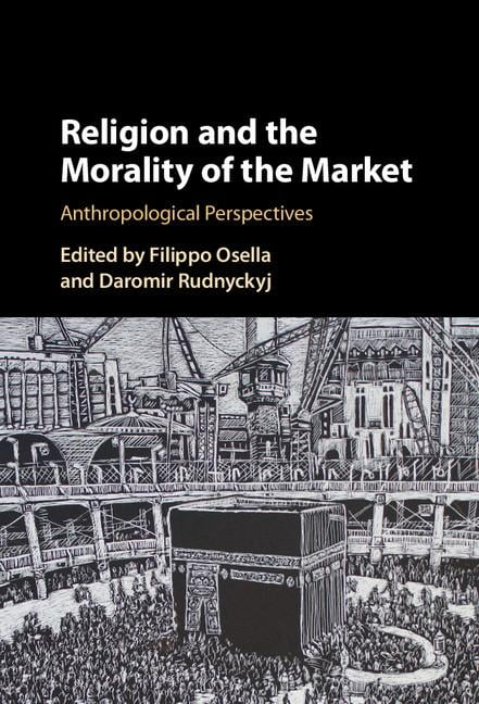 Religion and the Morality of the Market, (Hardcover)