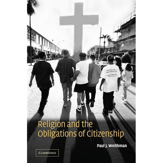Religion and the Obligations of Citizenship, (Paperback)