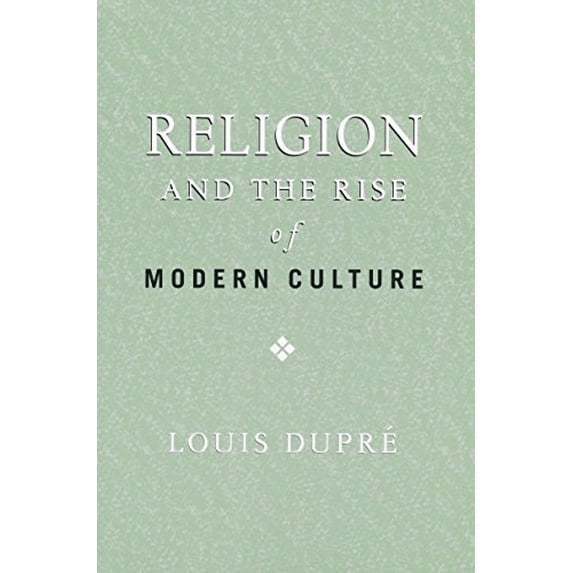 Pre-Owned Religion and the Rise of Modern Culture (Paperback) 0268025940 9780268025946