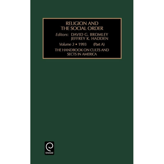 Religion and the Social Order Handbook on Cults and Sects in America, Book 3, (Hardcover)