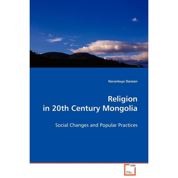Religion in 20th Century Mongolia (Paperback)