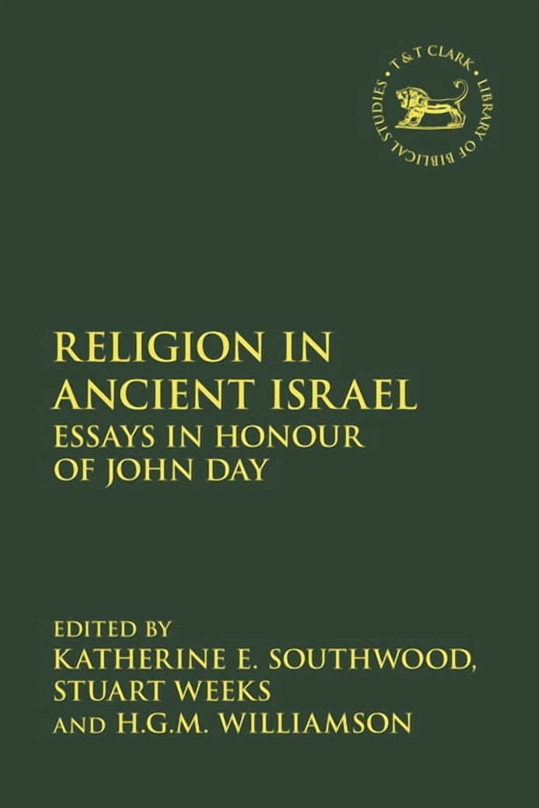 Library of Hebrew Bible/Old Testament St Religion in Ancient Israel: Essays in Honour of John Day, (Paperback)