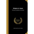thumbnail image 1 of Religion in Japan : Shintoism, Buddhism, Christianity (Hardcover), 1 of 1