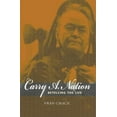 thumbnail image 1 of Religion in North America Carry A. Nation: Retelling the Life, (Paperback), 1 of 1