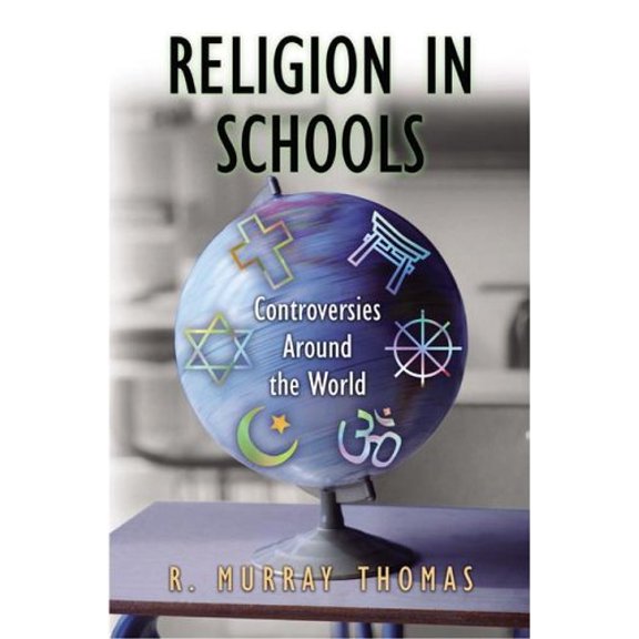Pre-Owned Religion in Schools : Controversies Around the World (Hardcover) 9780275990619