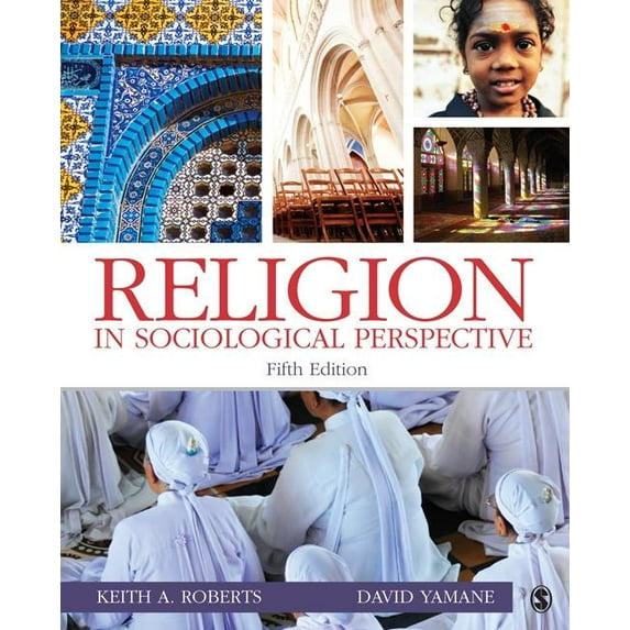 Religion in Sociological Perspective (Paperback)