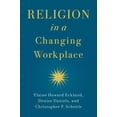 thumbnail image 1 of Religion in a Changing Workplace, (Paperback), 1 of 1