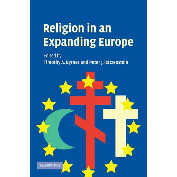 Religion in an Expanding Europe, (Paperback)