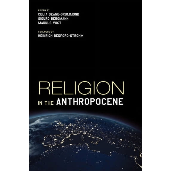 Religion in the Anthropocene (Hardcover)