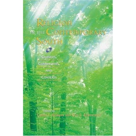Pre-Owned Religion in the Contemporary South: Changes Continuities and Contexts (Paperback) 1572333618 9781572333611
