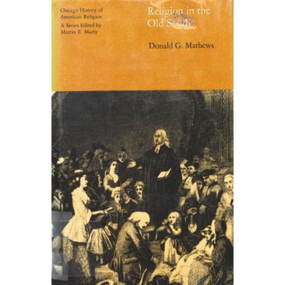 Pre-Owned Religion in the old South (Chicago history of American religion) (Hardcover) 0226510018 9780226510019