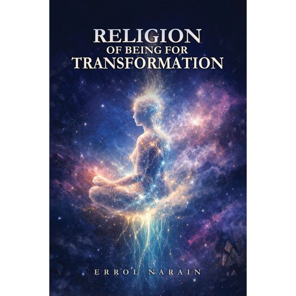 Religion of Being for Transformation, (Paperback)