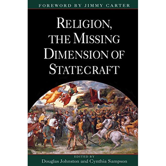 Pre-Owned Religion, the Missing Dimension of Statecraft (Paperback) by Cynthia Sampson, Douglas Johnston, Jimmy Carter