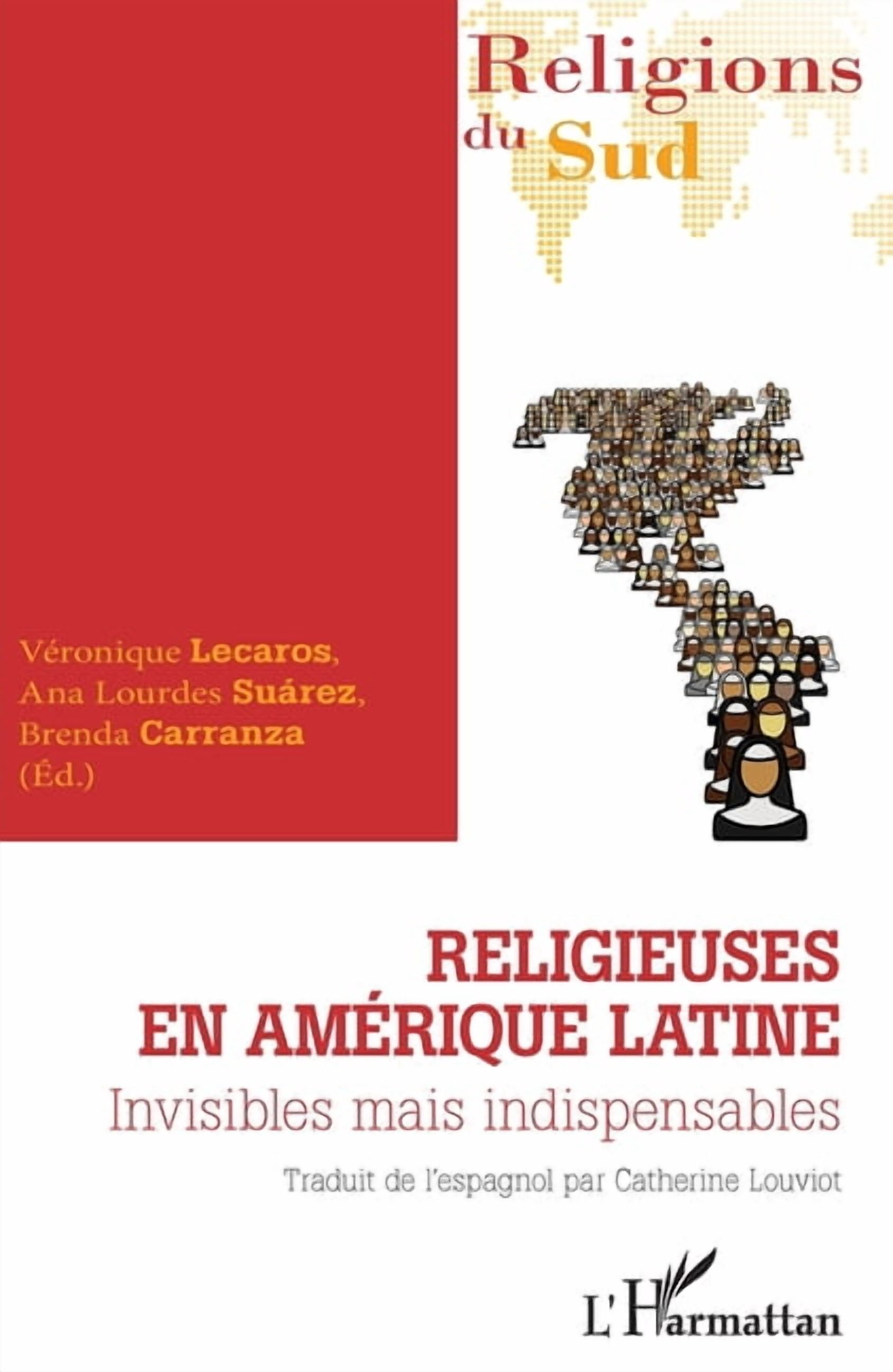 Religions Du Sud Religieuses en AmÃ©rique latine: Invisibles mais indispensables, (Paperback)