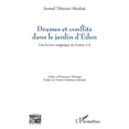 thumbnail image 1 of Religions Et SpiritualitÃ© Drames et conflits dans le jardin d'Ãden: Une lecture exÃ©gÃ©tique de GenÃ¨se 3-4, (Paperback), 1 of 1