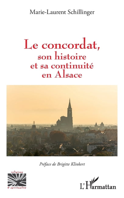 Religions Et Spiritualité Le concordat, son histoire et sa continuité en Alsace, (Paperback)