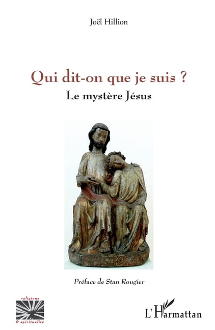 Religions Et Spiritualité Qui dit-on que je suis ?: Le mystère Jésus, (Paperback)