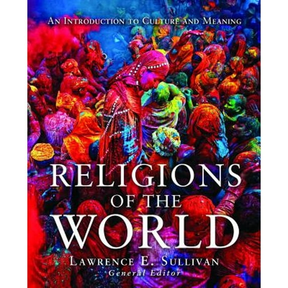 Pre-Owned Religions of the World: An Introduction to Culture and Meaning (Paperback) 0800698797 9780800698799