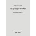 thumbnail image 1 of Religionsgeschichten: Romer, Juden Und Christen Im Romischen Reich. Gesammelte Aufsatze II (Hardcover), 1 of 1