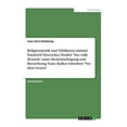thumbnail image 1 of Religionskritik Und Nihilismus Anhand Friedrich Nietzsches Parabel Der Tolle Mensch Unter Berücksichtigung Und Betrachtung Franz Kafkas Gleichnis Vor Dem Gesetz (German Edition), 1 of 1