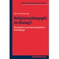 thumbnail image 1 of Religionspadagogik Im Dialog I: Disziplinare Und Interdisziplinare Grenzgange, (Paperback), 1 of 1