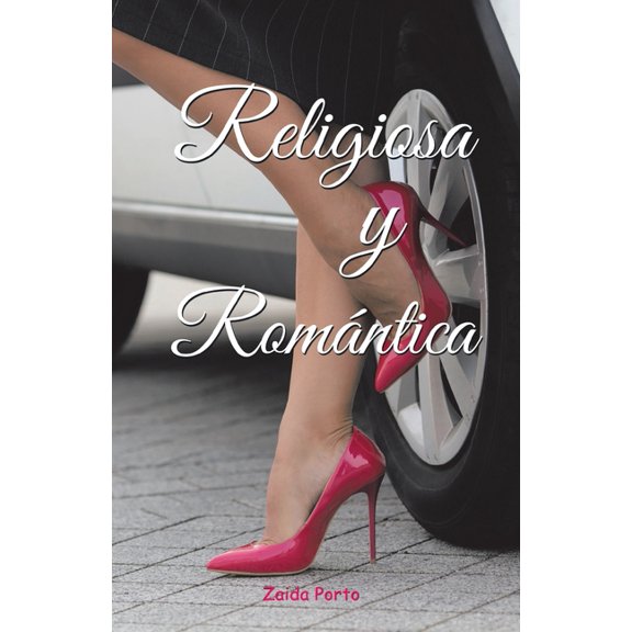 Religiosa Y Romntica (Paperback)
