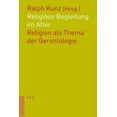 thumbnail image 1 of Religiose Begleitung im Alter: Religion als Thema der Gerontologie, 1 of 1