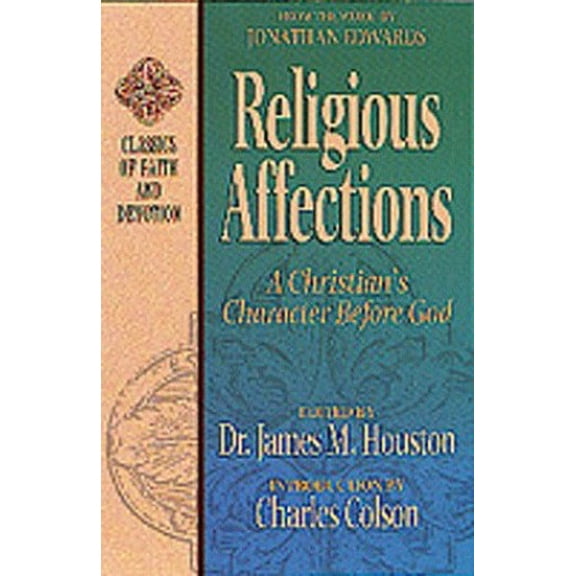Pre-Owned Religious Affections (CLASSICS OF FAITH AND DEVOTION) Paperback
