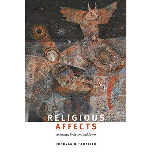 Pre-Owned Religious Affects: Animality, Evolution, and Power
