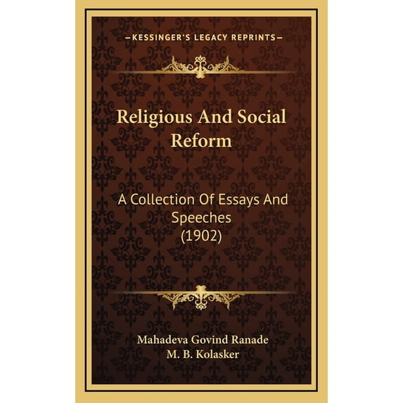 Religious And Social Reform : A Collection Of Essays And Speeches (1902) (Hardcover)