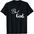 thumbnail image 1 of Religious But God T Shirt Women's Novelty Tshirt Men Teens T-Shirt, 1 of 7