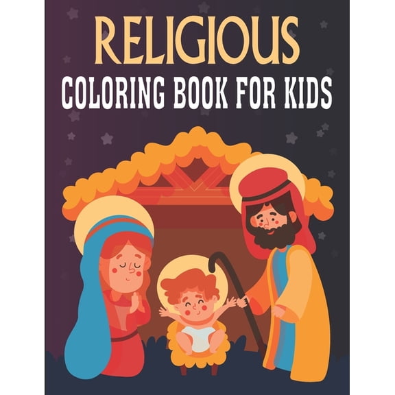 Religious Coloring Book for kids : Nativity Coloring Book Contains 50 page drawings (Paperback)