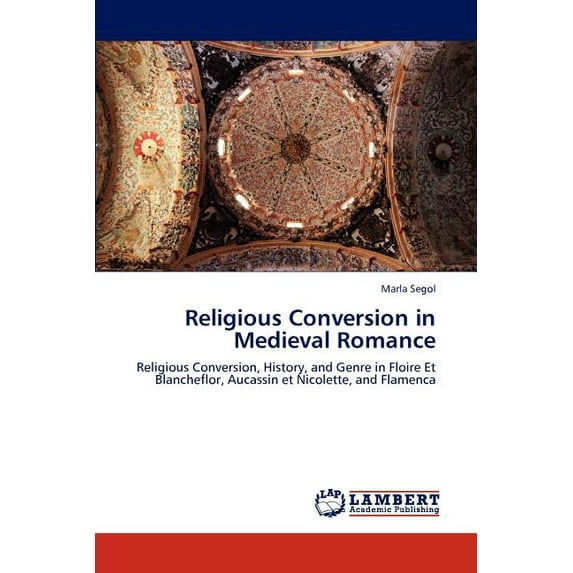 Religious Conversion in Medieval Romance (Paperback)