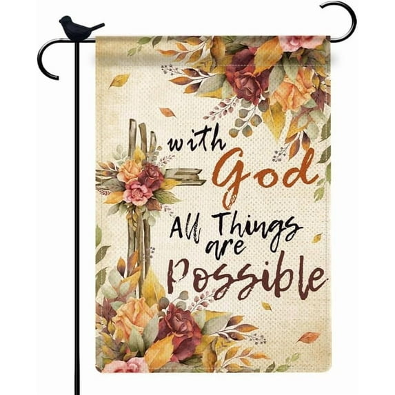Religious Cross Garden Flag With God All Things Are Possible Garden Flag Inspirational Christian Yard Flag Fall Floral Summer Outdoor Faith Home Yard Decor Outside Flag 12.5x18