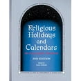 thumbnail image 1 of Pre-Owned Religious Holidays & Calendars: 2nd (Hardcover) 0780802586 9780780802582, 1 of 1