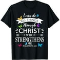 thumbnail image 1 of Religious I Can Do All Things Through Christ Butterfly Art T-Shirt, 1 of 4