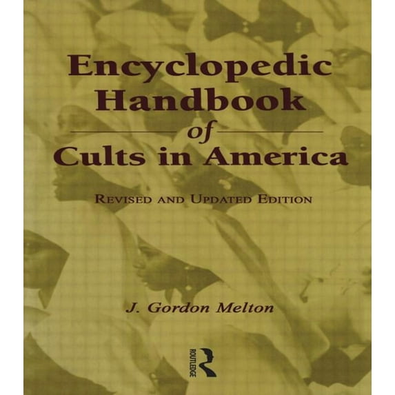 Religious Information Systems Encyclopedic Handbook of Cults in America, (Paperback)