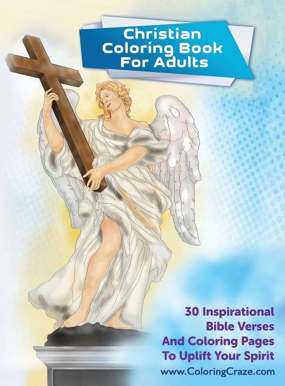 Religious and Inspirational Coloring for Christian Coloring Book For Adults: 30 Inspirational Bible Verses And Coloring Pages To Uplift Your Spirit, Book 1, (Hardcover)