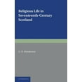thumbnail image 1 of Religious Life in Seventeenth-Century Scotland, (Paperback), 1 of 1