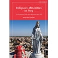 thumbnail image 1 of Religious Minorities in Iraq: Co-Existence, Faith and Recovery After Isis, (Hardcover), 1 of 1