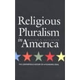 thumbnail image 1 of Pre-Owned Religious Pluralism in America: The Contentious History of a Founding Ideal (Hardcover) 0300098138 9780300098136, 1 of 1