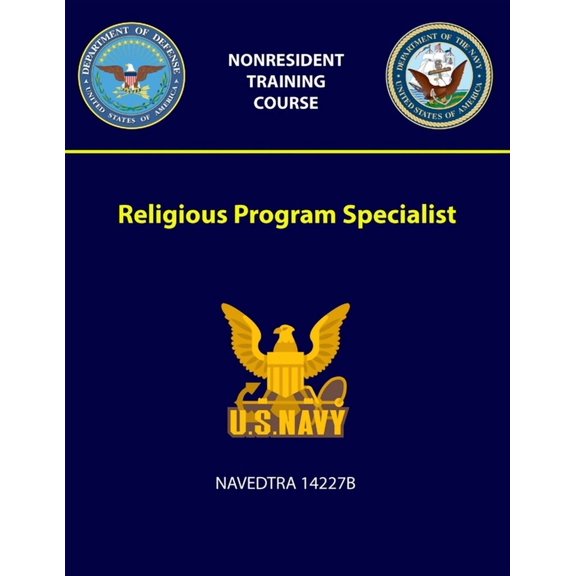 Religious Program Specialist - NAVEDTRA 14227B (Paperback)