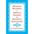 thumbnail image 1 of Religious Resources in American Libraries and Historical Associations, (Paperback), 1 of 1