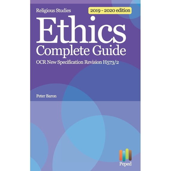 Religious Studies Ethics Revision - Complete Guide Paperback 1976991765 9781976991769 Peter Baron