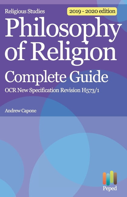 Religious Studies Philosophy of Religion Complete Guide OCR New Specification Revision H573/1 Paperback 197704476X 9781977044761 Andrew Capone